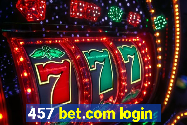 457 bet.com login